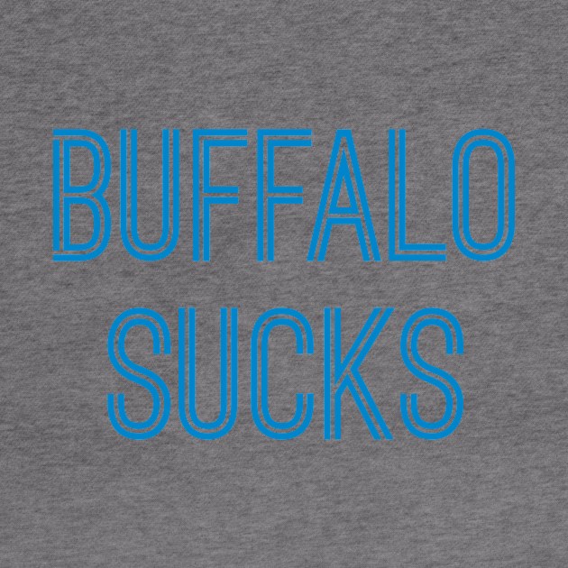 Buffalo Sucks (Carolina Blue Text) by caknuck